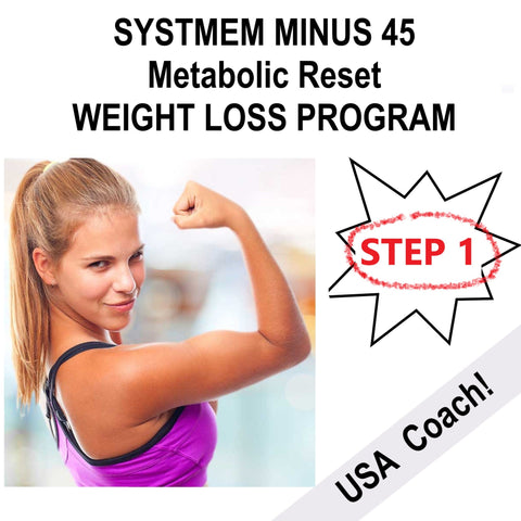 System Minus 45 Natural Weight Loss - STEP 1