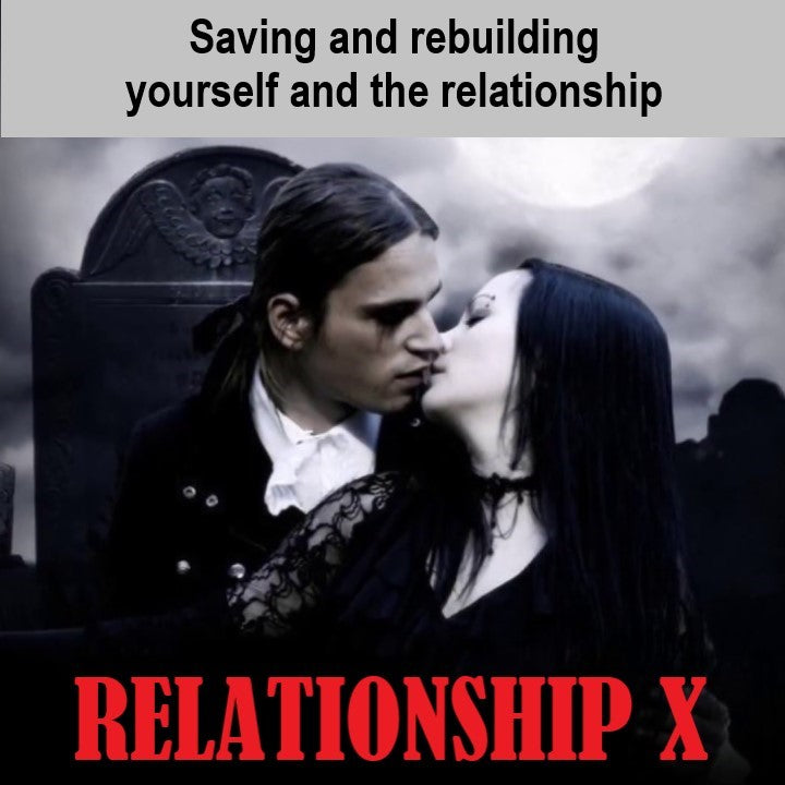 SAVE YOUR RELATIONSHIP (Relationship X/Narcissism)  4 WEEK COACHING MODULE