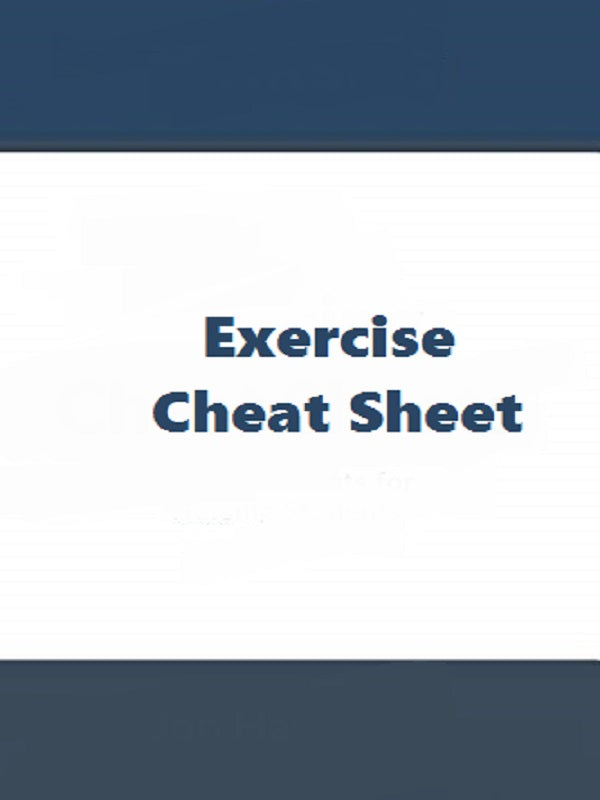 Exercise Cheat Sheet