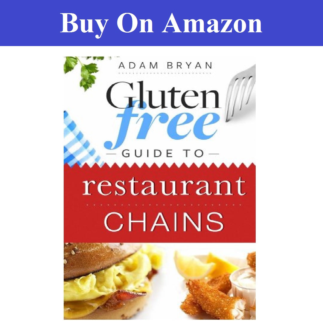 Gluten Free Guide To Restaurant Chains